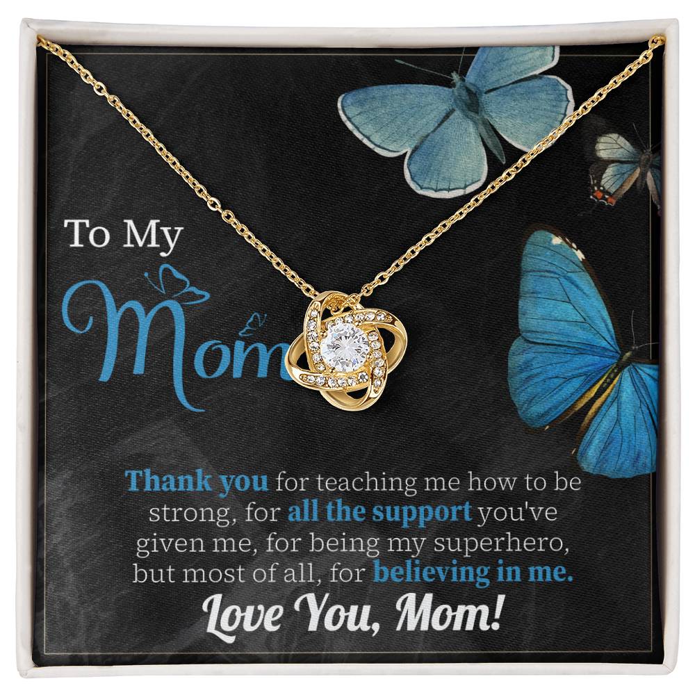 To my Mom, Believing In Me Necklace
