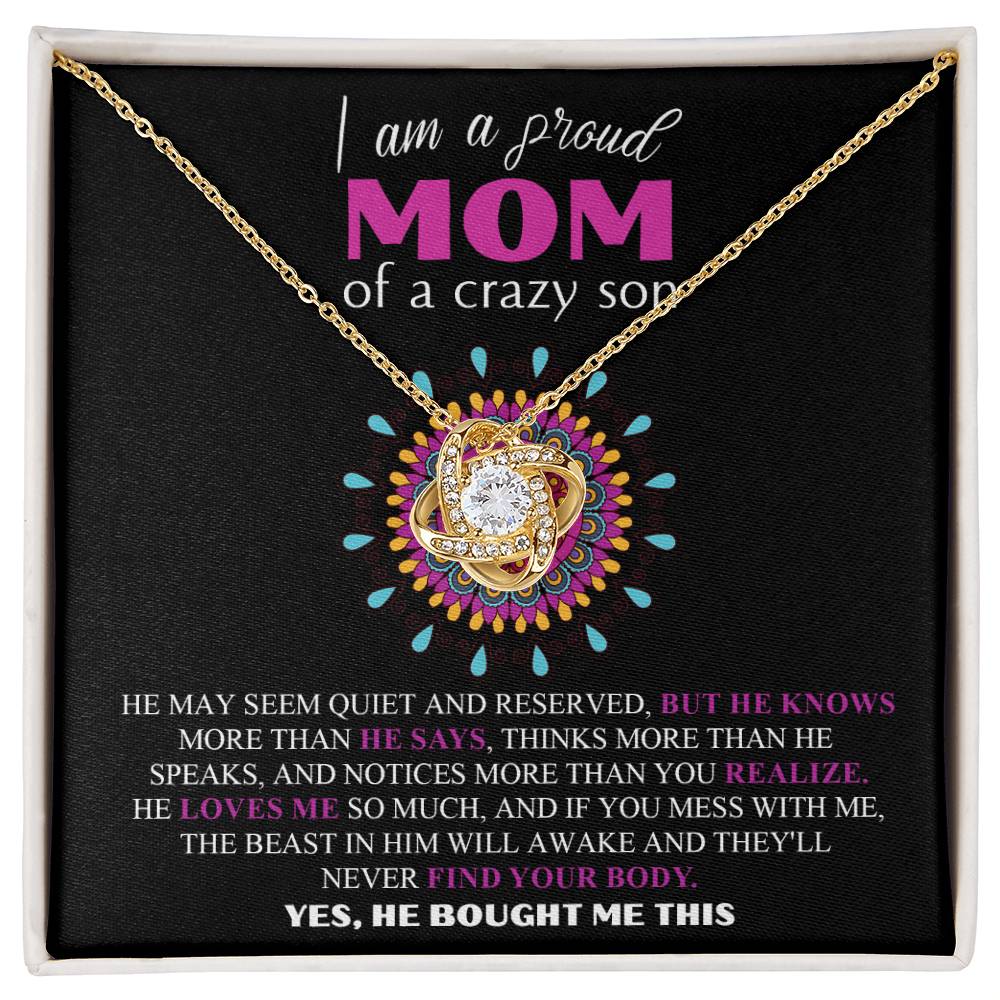 Proud Mom of a Crazy son Necklace