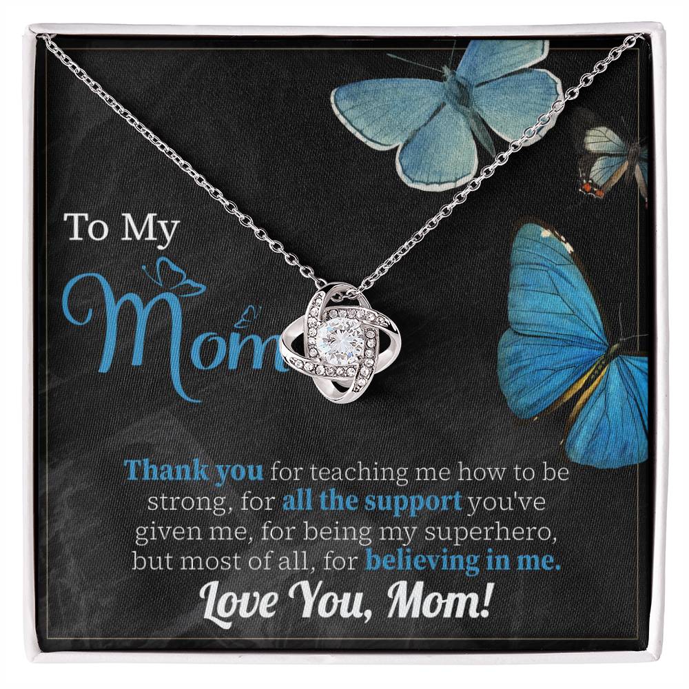 To my Mom, Believing In Me Necklace