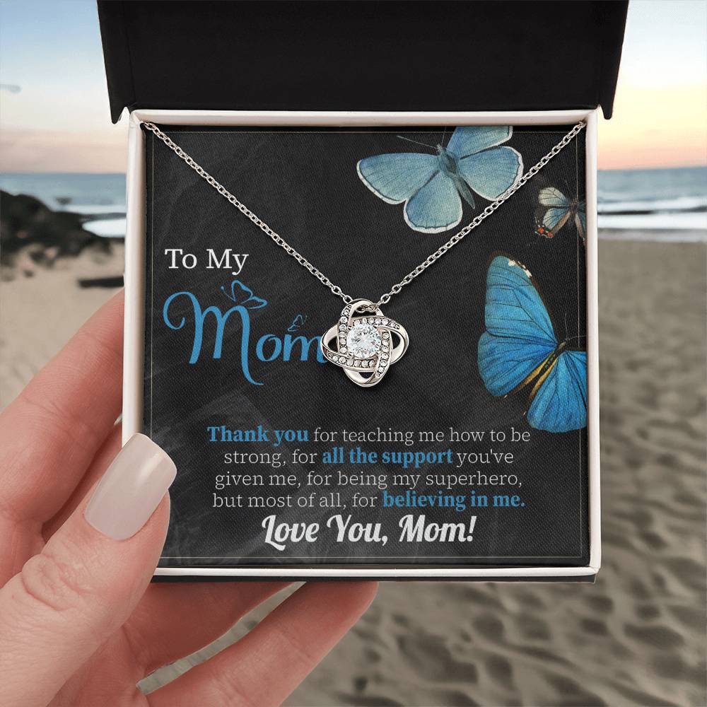 To my Mom, Believing In Me Necklace