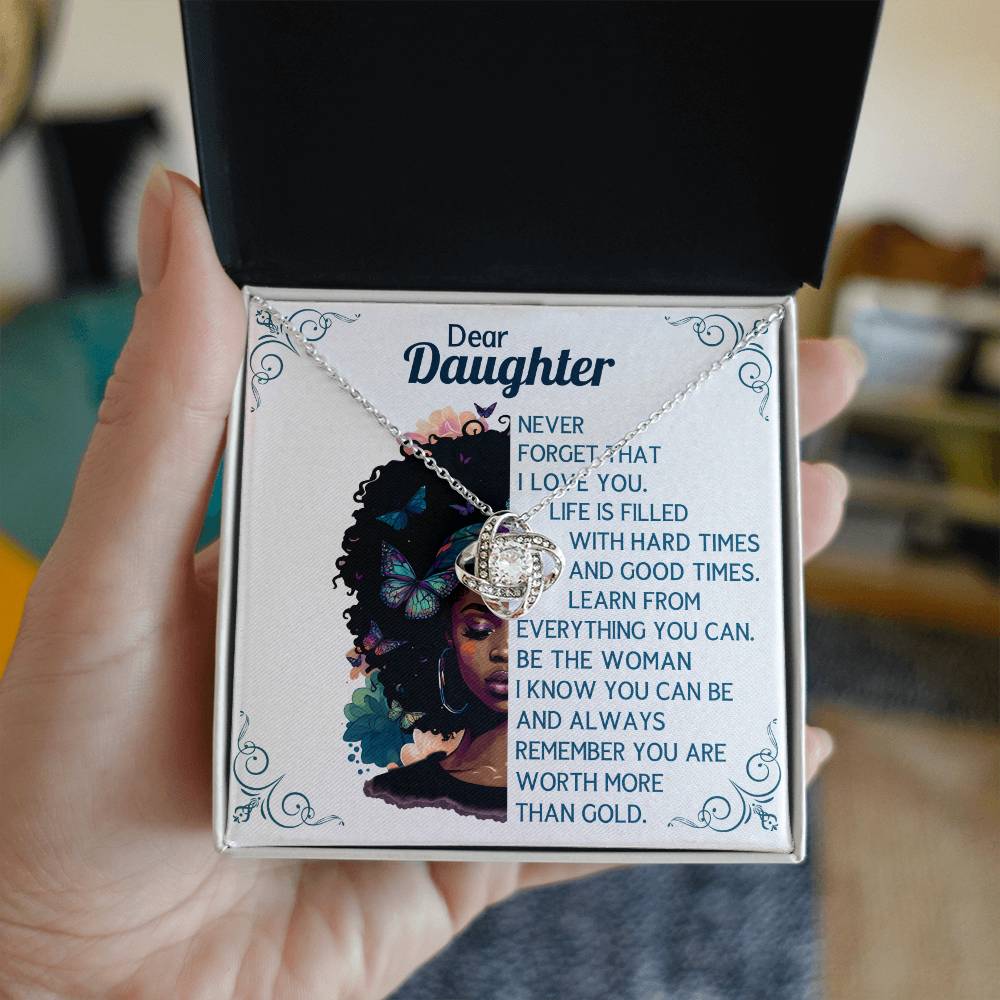 Dear Daughter worth more than Gold Necklace