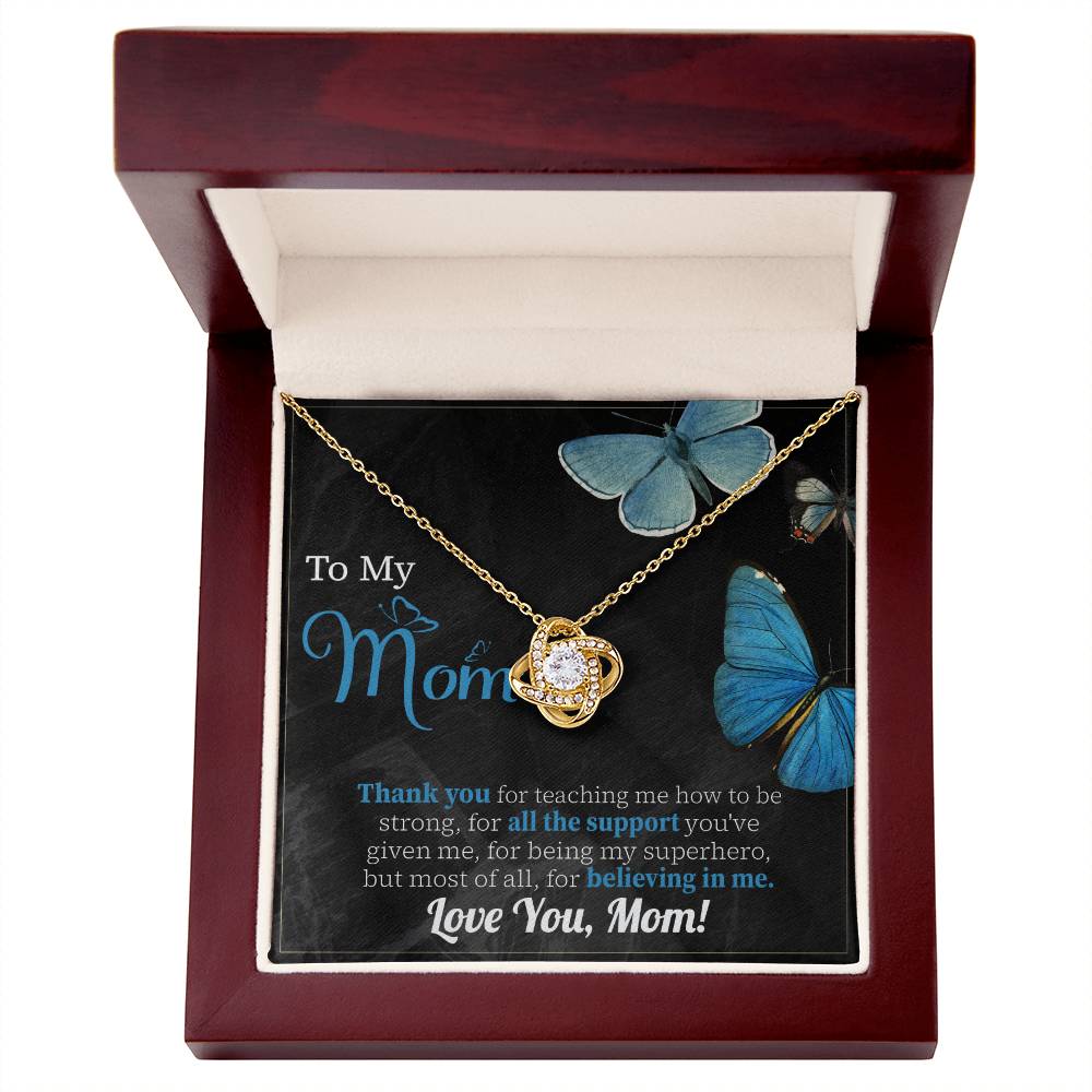 To my Mom, Believing In Me Necklace