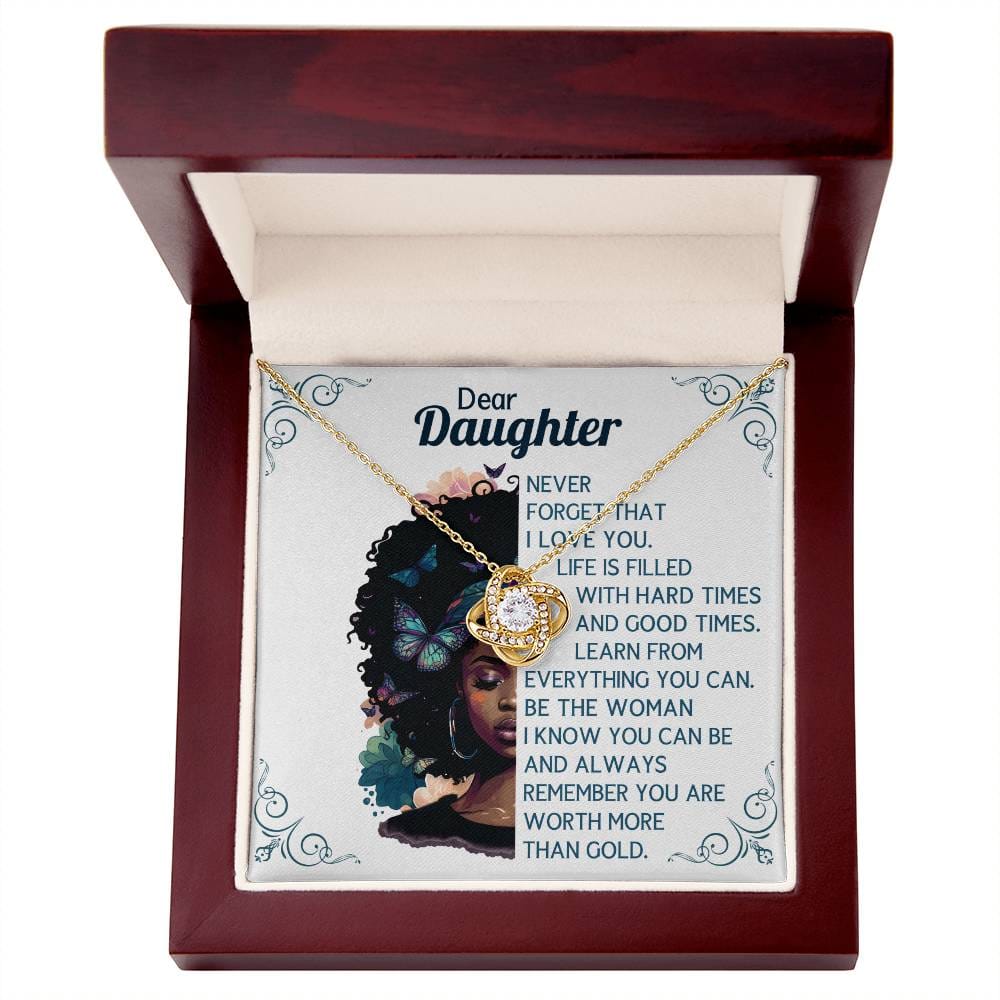 Dear Daughter worth more than Gold Necklace