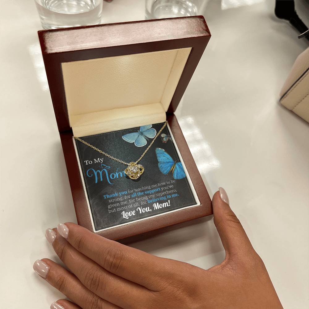 To my Mom Thank you for all the support Necklace