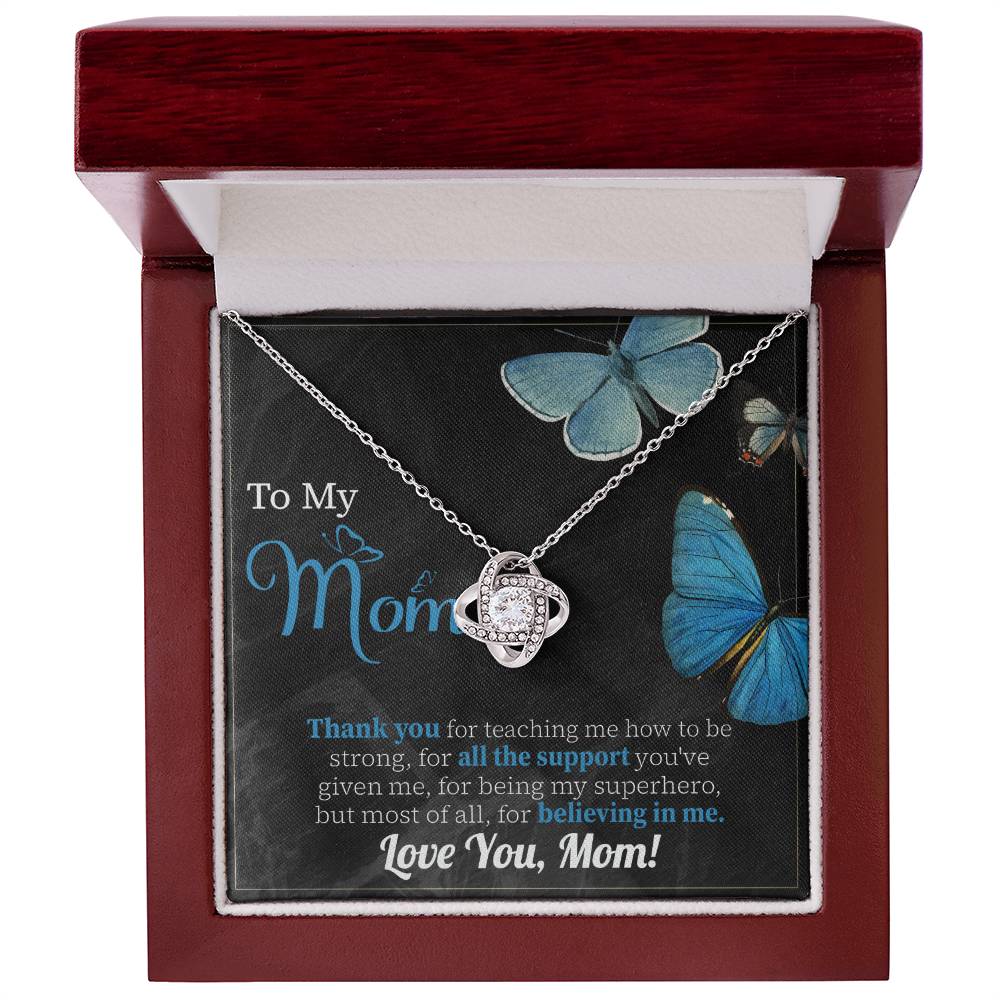 To my Mom, Believing In Me Necklace