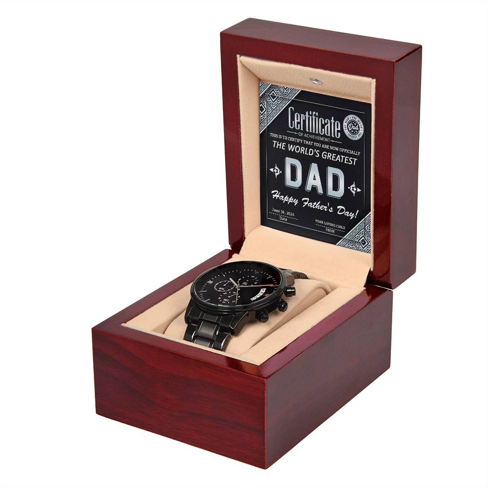 Certificate of Achievement for the World's Greatest Dad: Black Chronograph Watch
