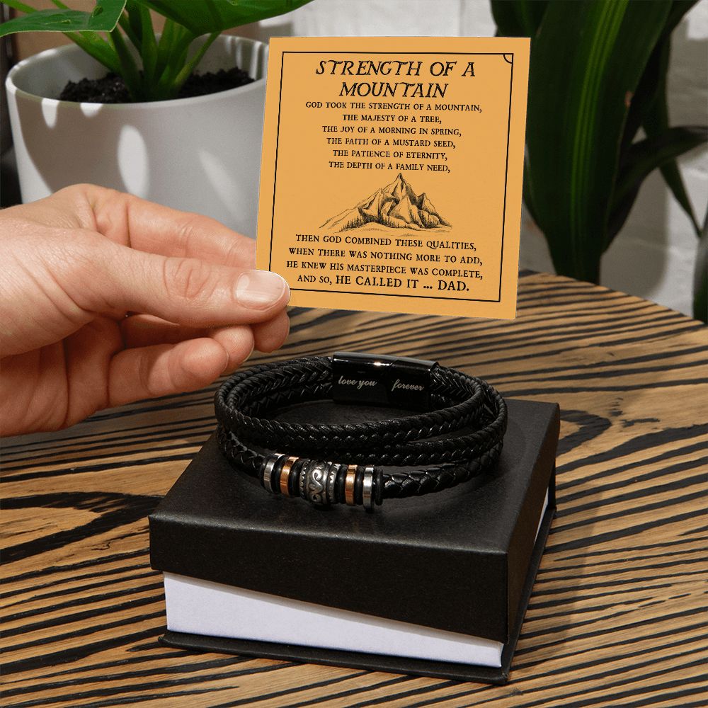 To My Dad, Strength of a Mountain - Forever Love Bracelet