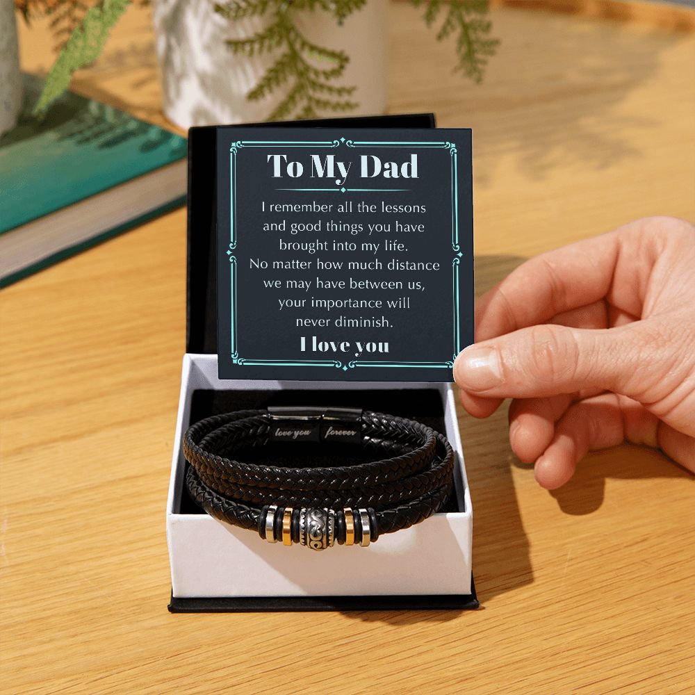 To My Dad - Remember The Lessons | Men's "Love You Forever" Bracelet