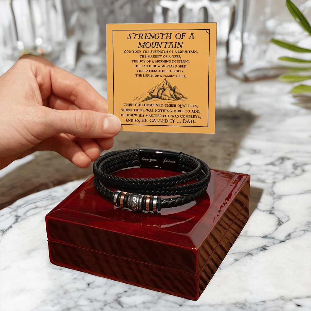 To My Dad, Strength of a Mountain - Forever Love Bracelet