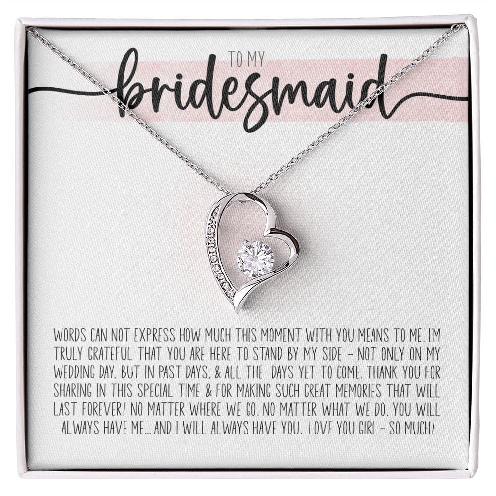 To My Bridesmaid, Last Forever | Love Heart Necklace