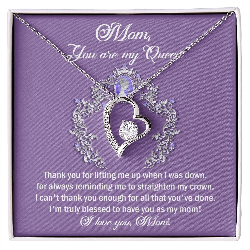 Mom you are my Queen Love Heart Necklace