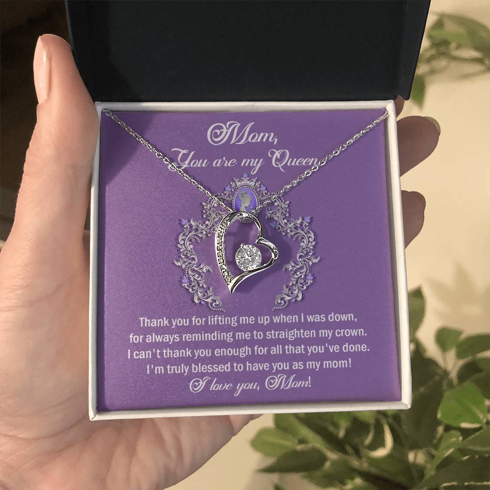 Mom you are my Queen Love Heart Necklace
