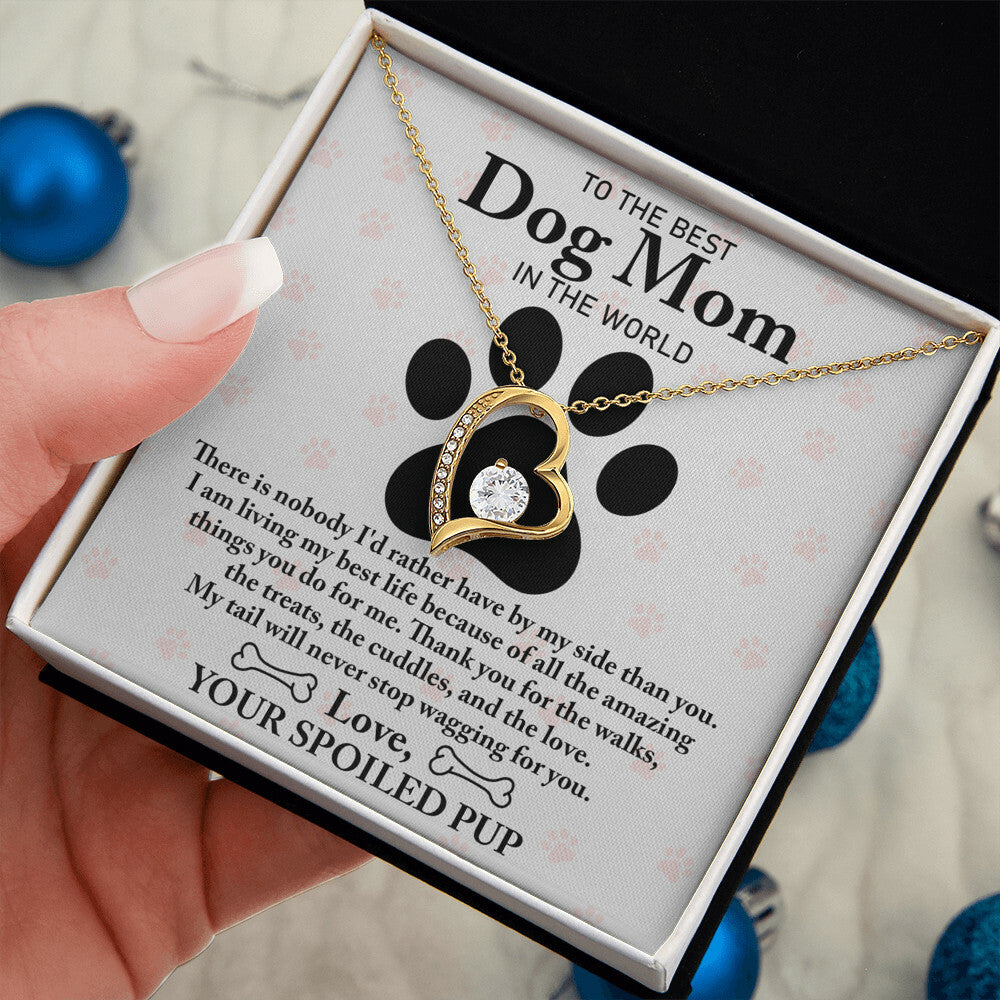 For the Best Dog Mom in the world Forever Love Necklace