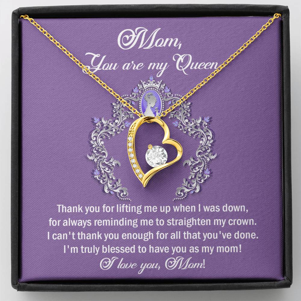 Mom you are my Queen Love Heart Necklace