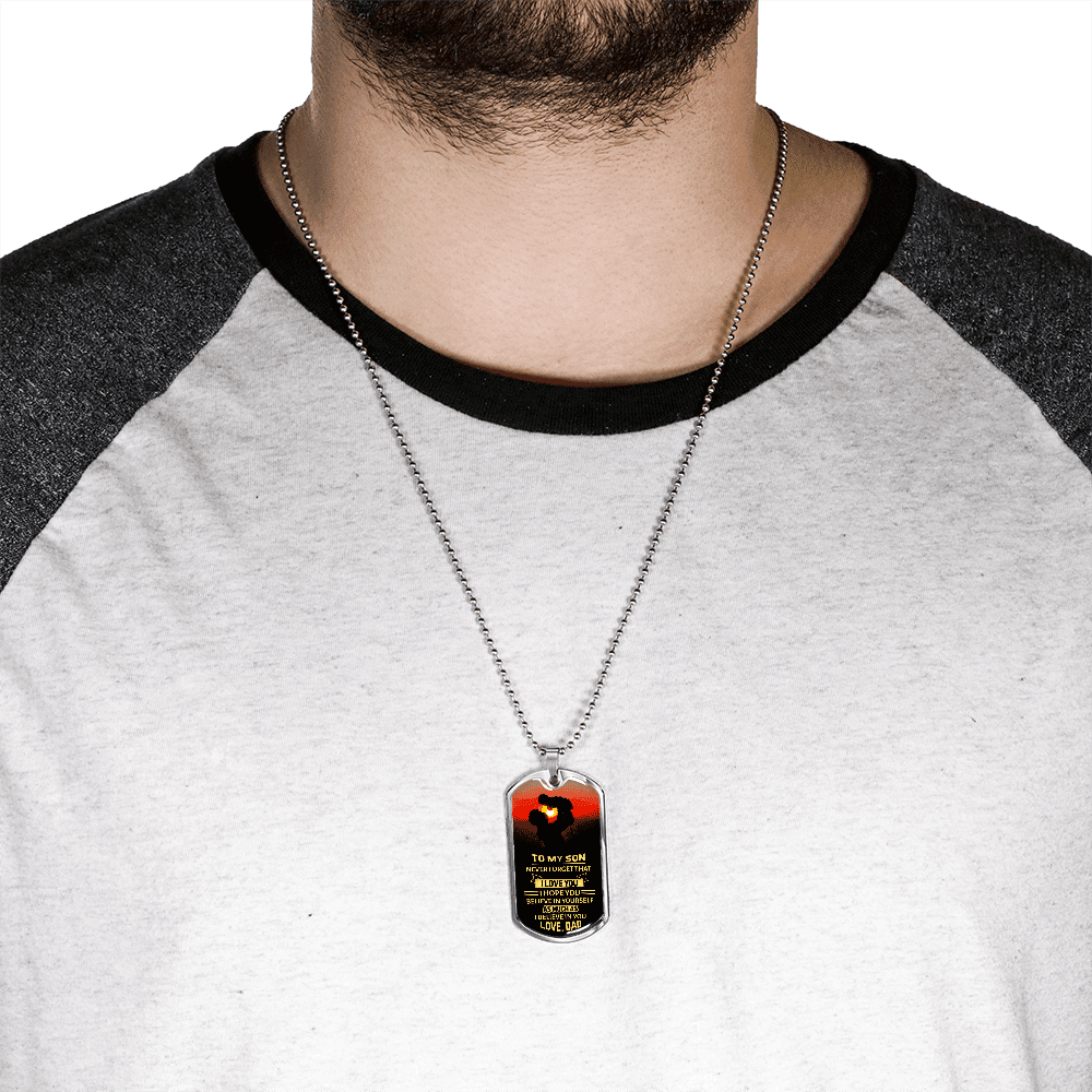To my Son I believe in you | Military Chain Dog Tag
