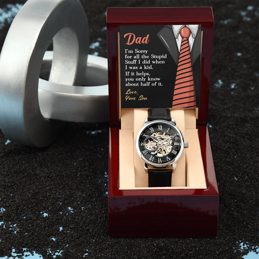 To my Dad, Sorry | Men's Openwork Watch