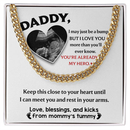 Daddy-to-Be, Already My Hero: Cuban Link Chain