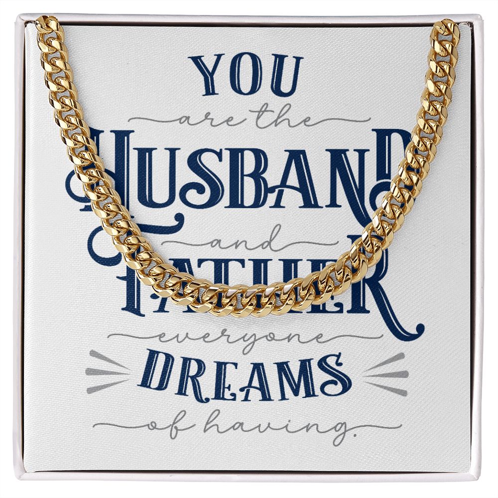 Husband Father Dreams | Cuban Link Chain