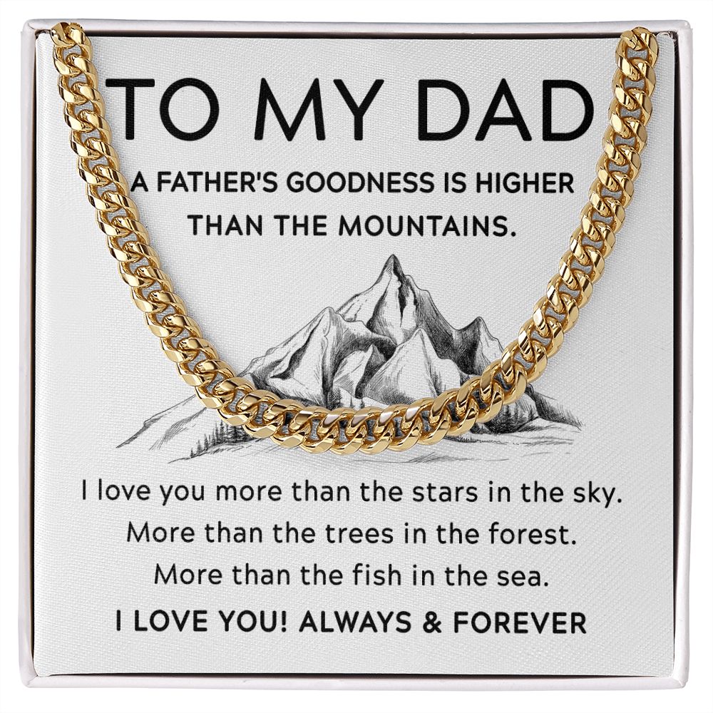 To My Dad - Higher Than the Mountains | Cuban Link Chain