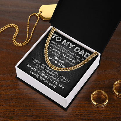 To My Dad - You are Appreciated | Cuban Link Chain