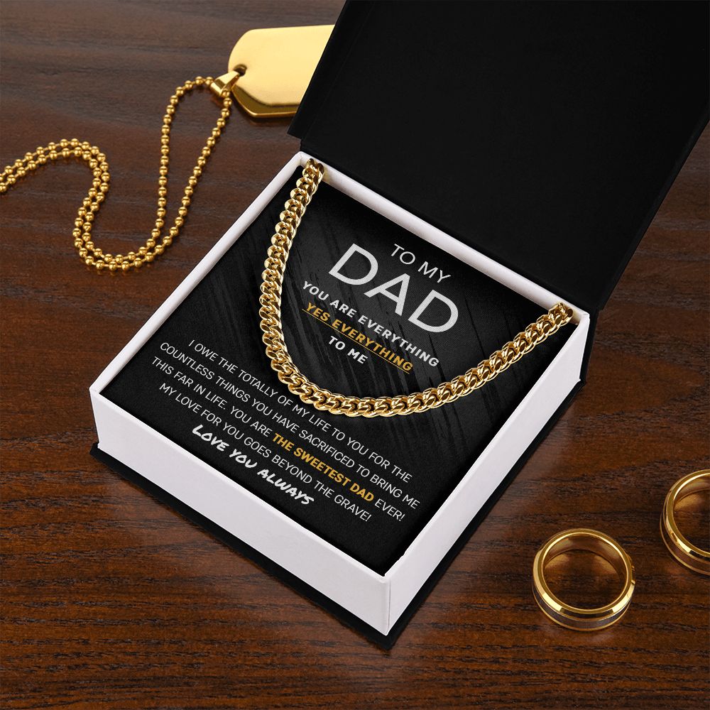 My Dad - You are my Everything | Cuban Link Chain