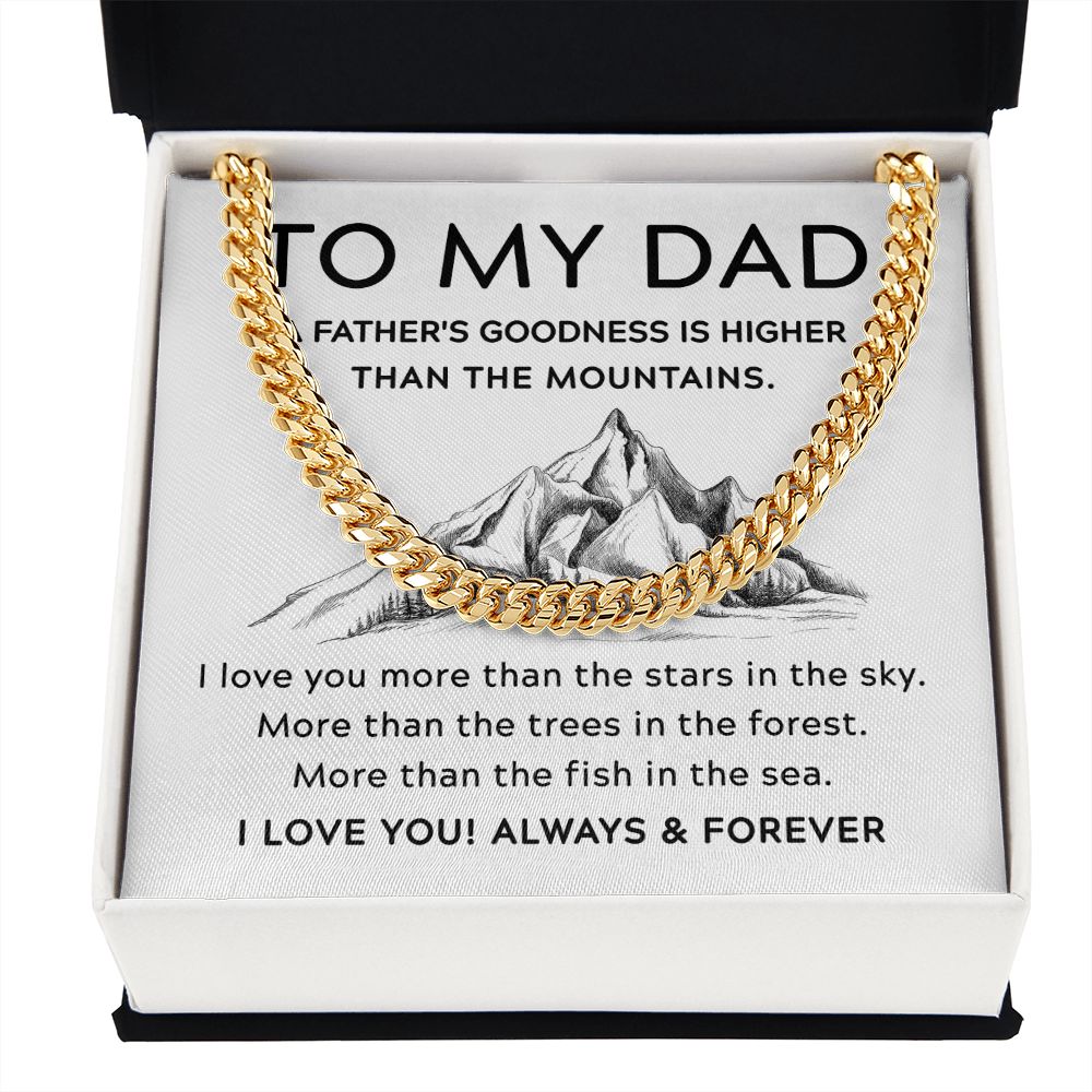 To My Dad - Higher Than the Mountains | Cuban Link Chain