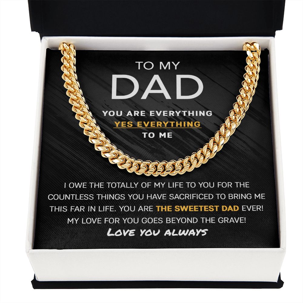 My Dad - You are my Everything | Cuban Link Chain