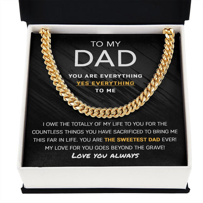 My Dad - You are my Everything | Cuban Link Chain