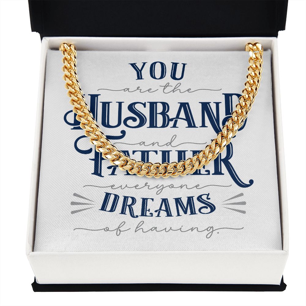 Husband Father Dreams | Cuban Link Chain