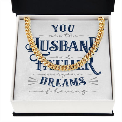 Husband Father Dreams | Cuban Link Chain