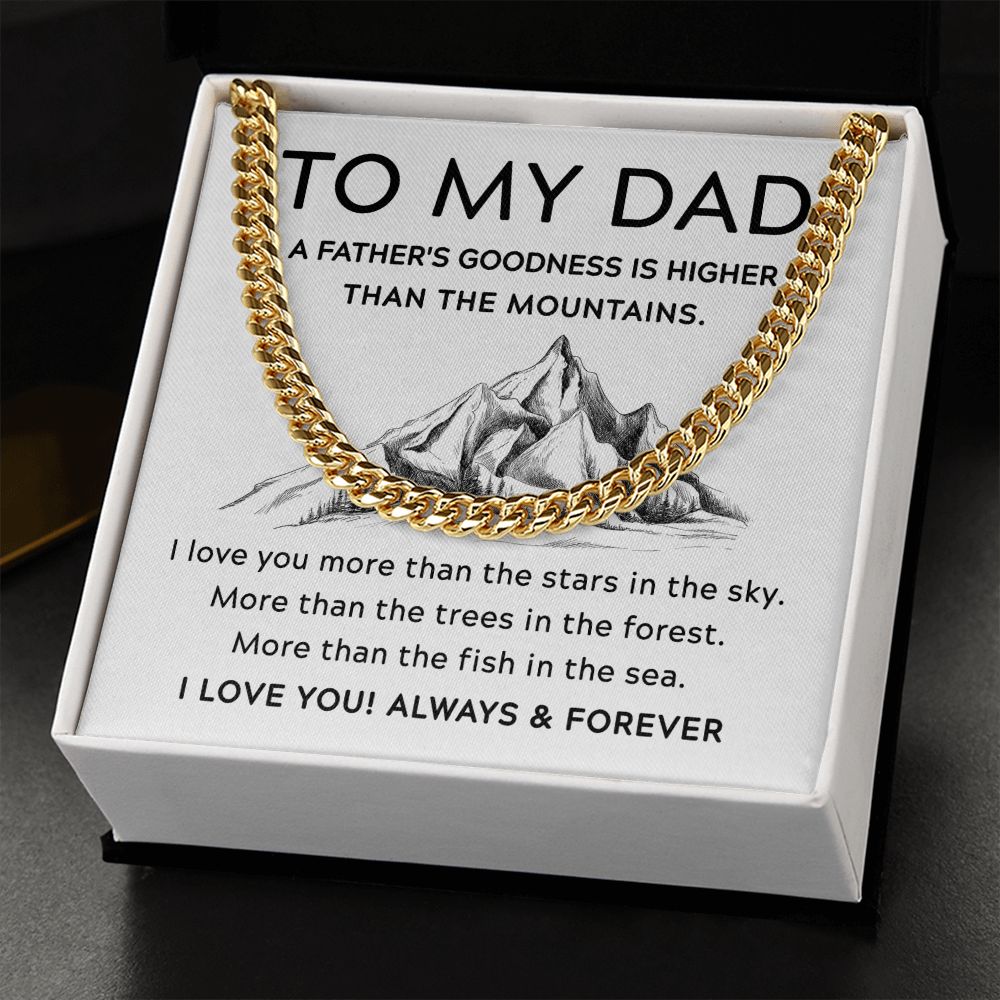 To My Dad - Higher Than the Mountains | Cuban Link Chain