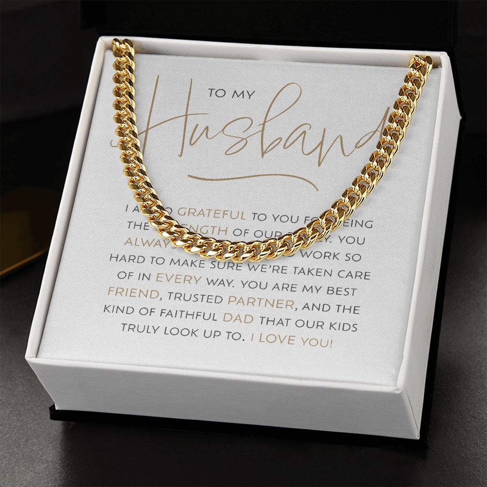 To My Husband, So Grateful | Cuban Link Chain