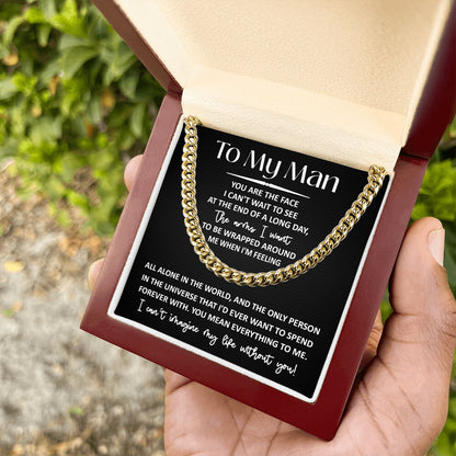 To My Man, you mean everything Cuban Link Chain