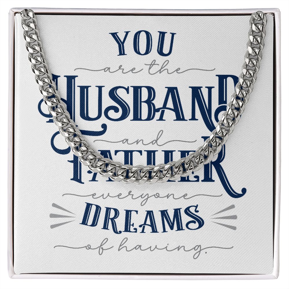 Husband Father Dreams | Cuban Link Chain