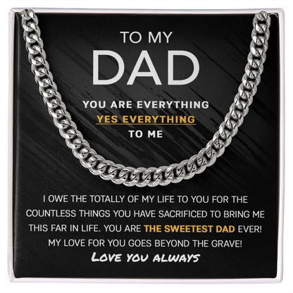 My Dad - You are my Everything | Cuban Link Chain