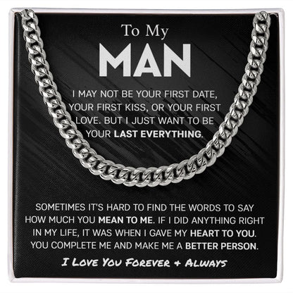 To My Man - Last Everything | Cuban Link Chain