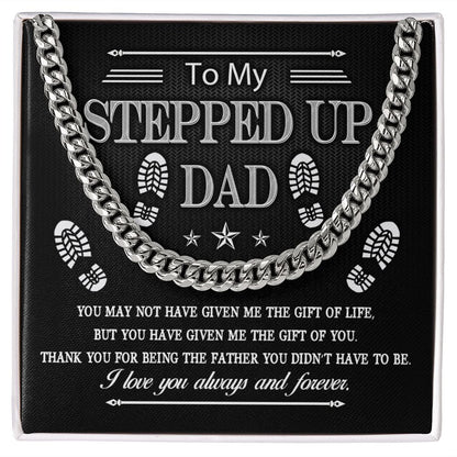 To My Stepped Up Dad | Cuban Link Chain