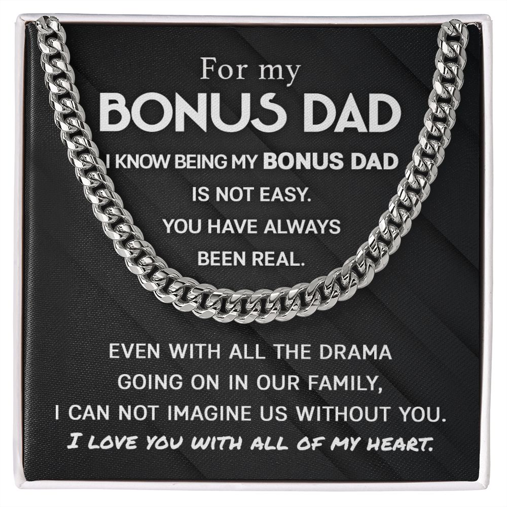 For my Bonus Dad - You have always been real | Cuban Link Chain