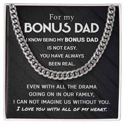 For my Bonus Dad - You have always been real | Cuban Link Chain