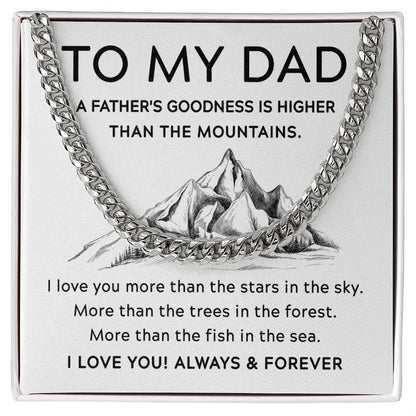 To My Dad - Higher Than the Mountains | Cuban Link Chain
