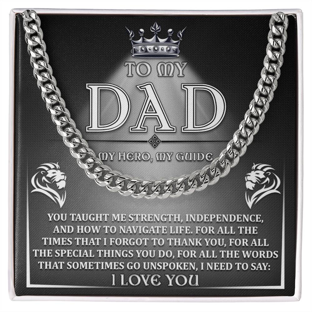 Dad, My Hero, My Guide: Cuban Link Chain