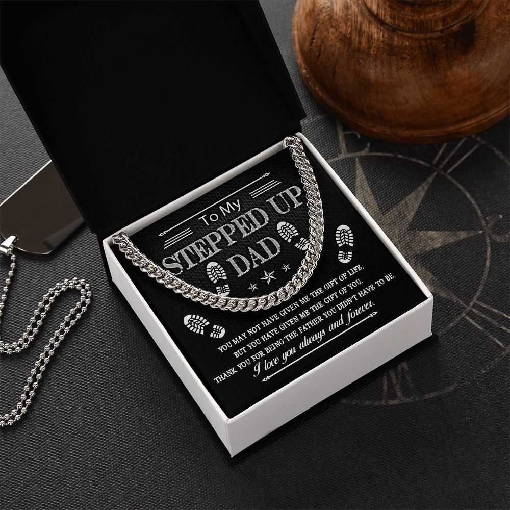 To My Stepped Up Dad | Cuban Link Chain
