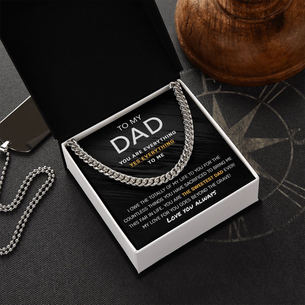My Dad - You are my Everything | Cuban Link Chain