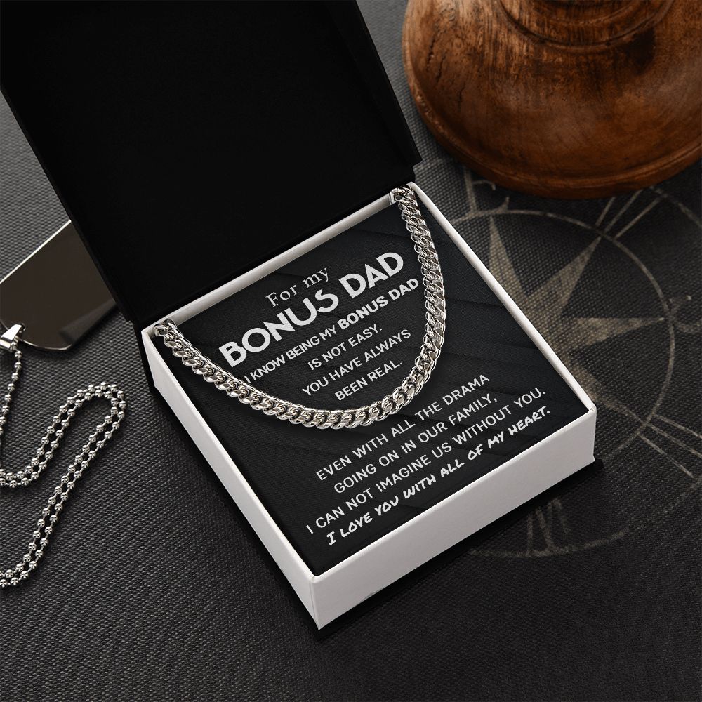 For my Bonus Dad - You have always been real | Cuban Link Chain