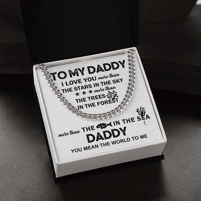 To My Daddy - The Fish in the Sea | Cuban Link Chain