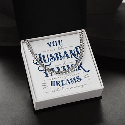 Husband Father Dreams | Cuban Link Chain