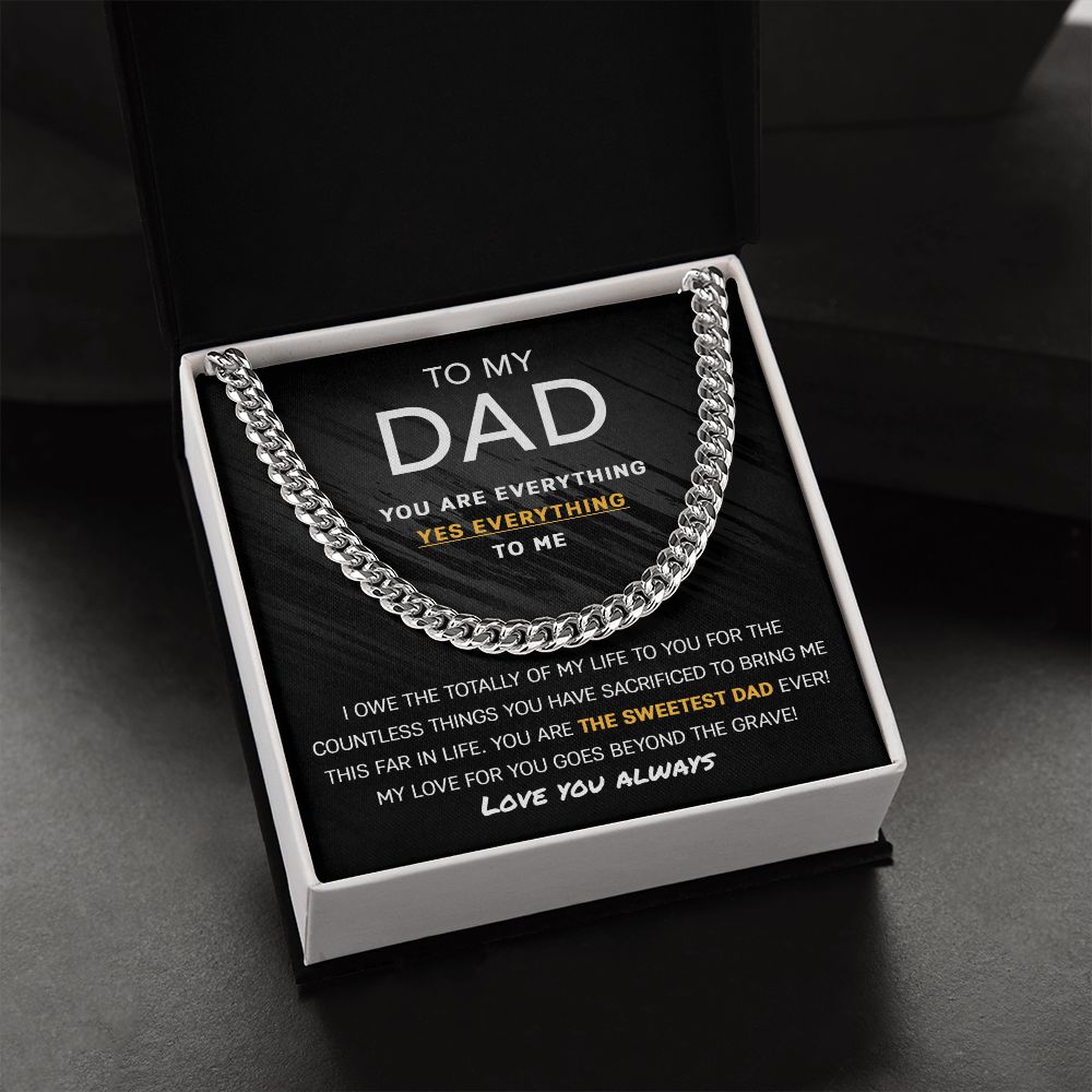 My Dad - You are my Everything | Cuban Link Chain