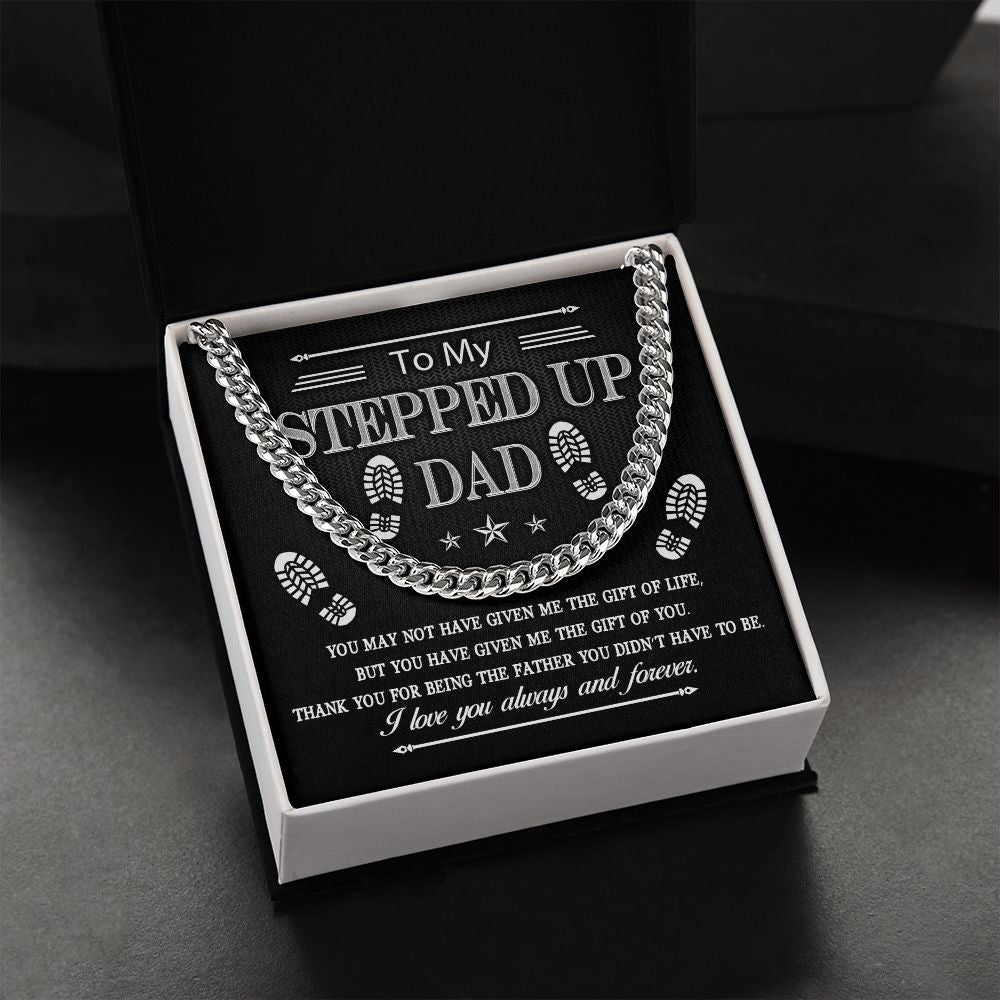 To My Stepped Up Dad | Cuban Link Chain