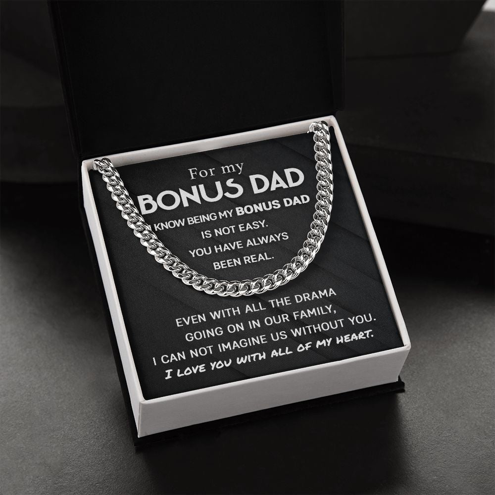 For my Bonus Dad - You have always been real | Cuban Link Chain