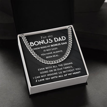 For my Bonus Dad - You have always been real | Cuban Link Chain